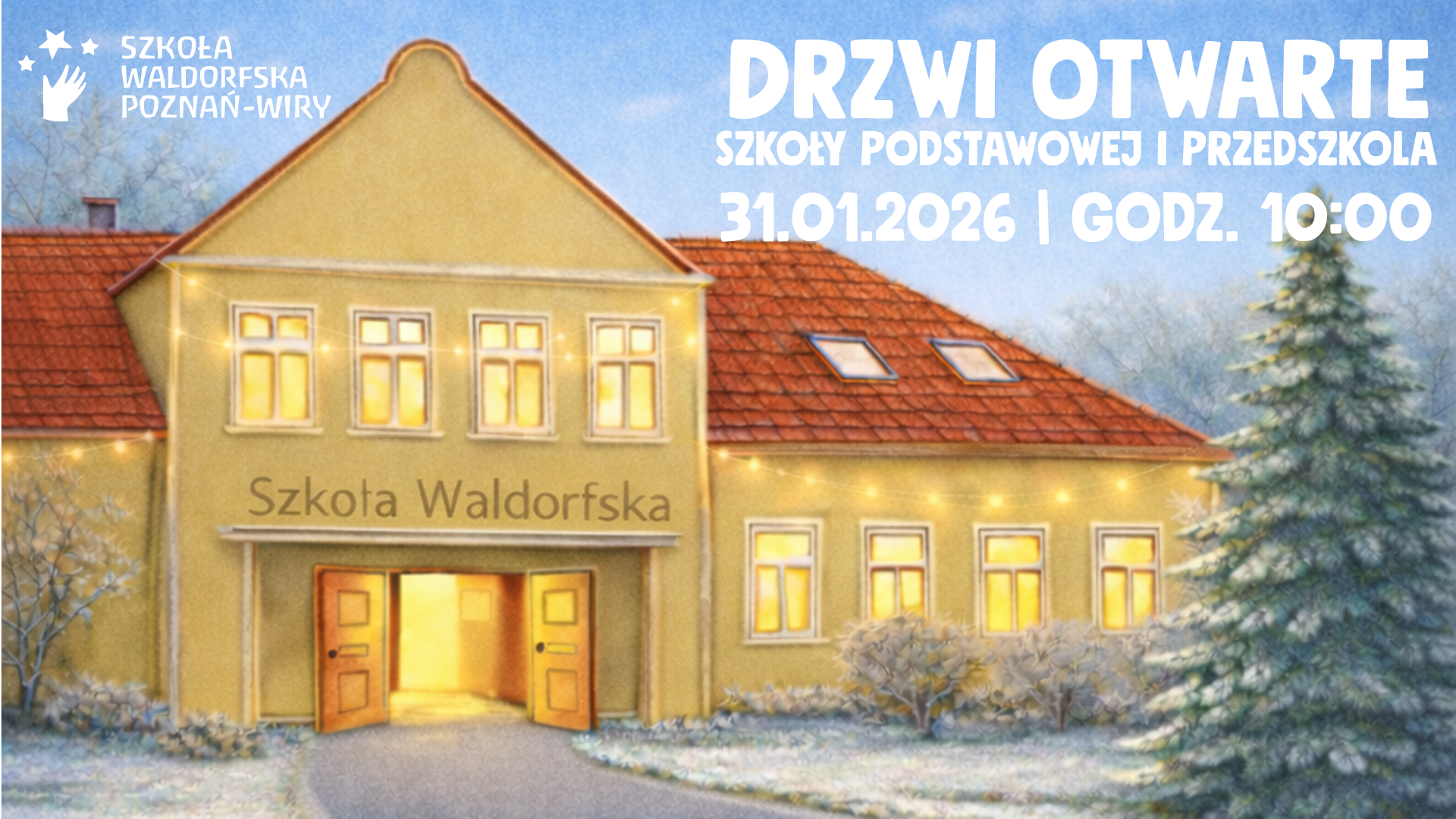 Obrazek przedstawia budynek szkoły z napisem szkoła Waldorfska na górze napis drzwi otwarteprzedstawia budynek szkoły z napisem szkoła Waldorf ska na górze napis drzwi otwarte